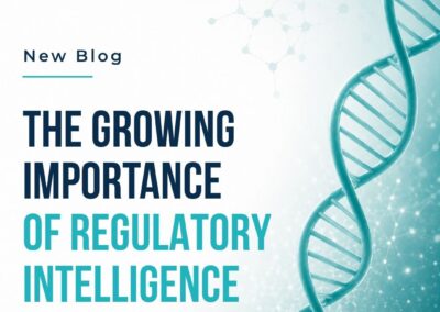 Importance of Regulatory Intelligence in a Rapidly Evolving Global Landscape