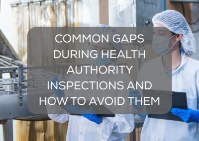 Common Gaps During Health Authority Inspections and How to Avoid Them