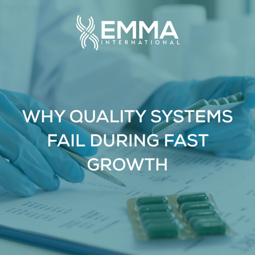 Why Quality Systems Fail During Fast Growth