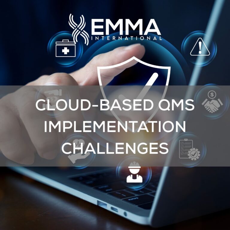 Cloud-Based QMS Implementation Challenges: Avoiding Common Pitfalls in Life Sciences