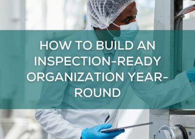 How to Build an Inspection-Ready Organization Year-Round
