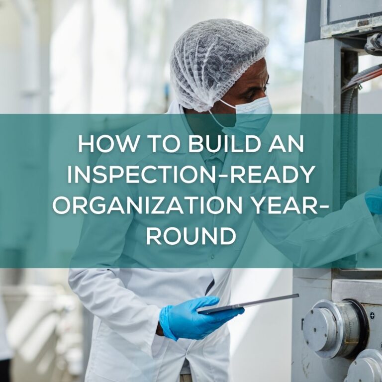 How to Build an Inspection-Ready Organization Year-Round