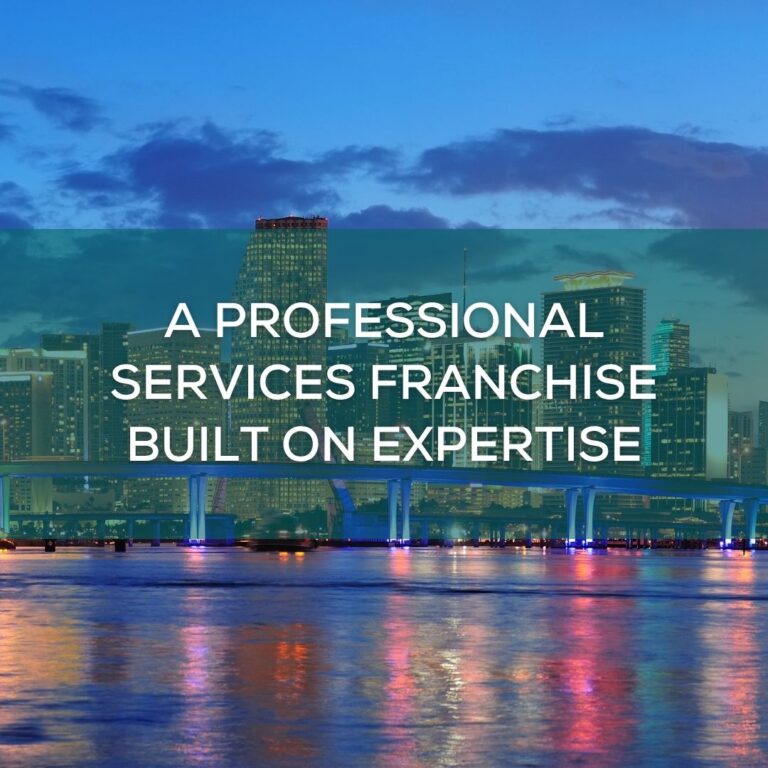 A Professional Services Franchise Built on Expertise